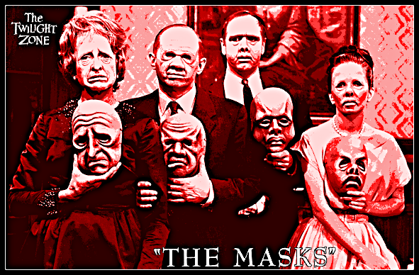Twilight Zone the masks